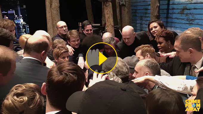 Come From Away Cast and backstage preshow chant