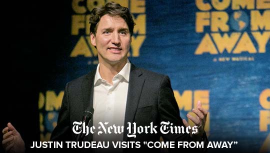 New York Times article image of Justin Trudeau in front of Come From Away backdrop